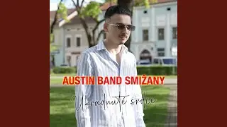 AUSTIN BAND SMIŽANY - Ukradnut&eacute; srdce
