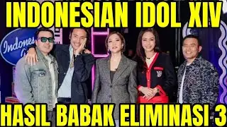 INDONESIAN IDOL XIV❗HASIL BABAK ELIMINASI 3 TADI MALAM
