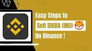 How To Sell SHIBA INU (SHIB) On Binance !