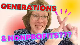 what you need to know about generations in your nonprofit team