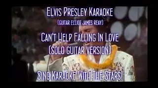 Elvis Presley Can't Help Falling In Love Karaoke (Guitar Solo)