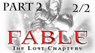 Fable: The lost chapters  | #2 | Ple&scaron;oun | CZ Lets Play |2/2|