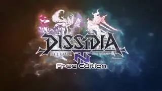 Dissidia Final Fantasy NT | Free-to-Play Edition Trailer (JP)