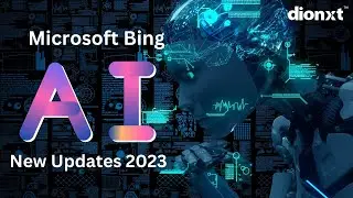 Microsoft Bing AI New Updates 2023