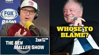 Ben Maller: Jerry Jones &ldquo;Underachieved&rdquo; &mdash; Is He Blaming Dak & the Coach?