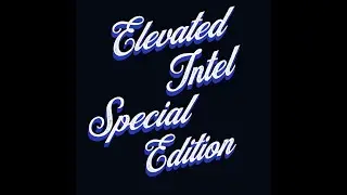 🎙️Elevated Intel Special Edition - Federal Cannabis Rescheduling: What We Know (and What We Don&rsquo;t)