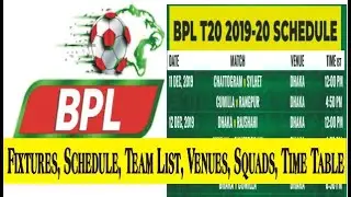 BPL 2019-20 &ndash; Fixtures, Schedule, Team List, Venues, Squads, Time Table |Tekka Sports