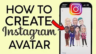 🆕 How to Create Your Instagram Avatar (2022) | NEW UPDATE