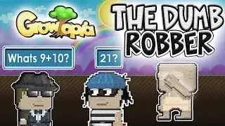 Growtopia - The Dumb Robber (Animation)