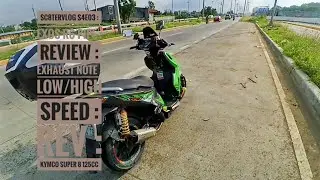 SC8TERVLOG S4E03 | EXOS R6 PIPE : REVIEW | EXHAUST NOTE : LOW/HIGH SPEED | REV : KYMCO SUPER 8 125CC