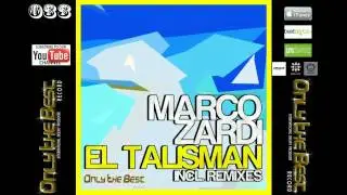 Marco Zardi - El Talisman (Original Mix) [ Only the Best Record international ]