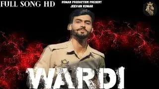 WARDI- Full Song | New Rap Song | Jeevan Kumar | Roman Production Presents .