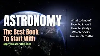Astronomy How To Get Started | Astronomy How To Learn | Astronomy Best Books for Beginners