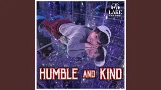 Humble and Kind