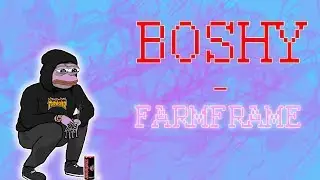 Boshy-Farmframe.(Warframe)