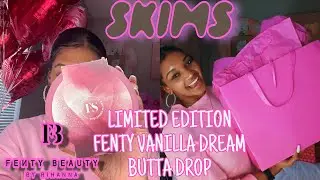 NEW FENTY VANILLA DREAM BUTTA DROP REVIEW & MY FIRST TIME GETTING SKIMS!