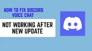 How to Fix Discord Voice Chat Not Working After New Update - Mic and Audio Settings Fix