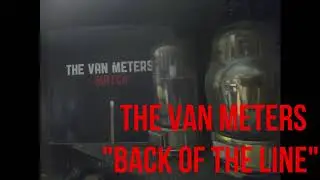 The Van Meters - Back of The Line