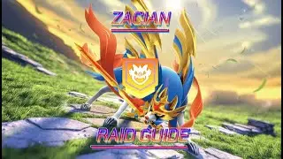 ZACIAN RAID GUIDE POKEMON GO