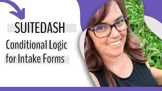 SuiteDash   Conditional Logic for Intake Forms