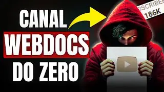 PASSO a PASSO para INICIANTES | Como CRIAR um CANAL WEBDOC do ABSOLUTO ZERO 🎯