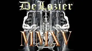 DeLozier - MMXV promo video