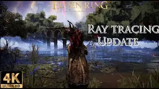[4K60] Elden Ring With Ray Tracing RTX 4090 Insane Graphics Showcase Ultra Settings