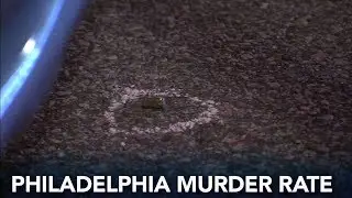 2018 murder rate in Philadelphia surpasses last year