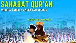 Sahabat Qur'an- Wisuda Tahfidz Angkatan VI 2023 (Part 3) SDIT ATTAQWA PUSAT BEKASI