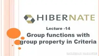 group function and group property in hibernate criteria