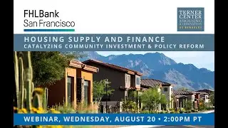 Housing Supply & Finance: Catalyzing Community Investment & Policy Reform