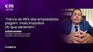 Direito Tributário: Entrevista com Dr. Eliézer Marins | Conexão Mercado Ep. 04 - 4ª Temporada