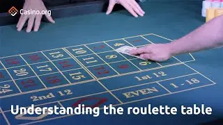 Casino.org | Understanding the roulette table