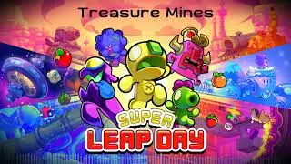 Super Leap Day music -  Treasure Mines