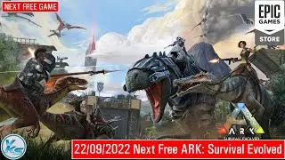 🔥 NEXT EPIC FREE GAME ARK: Survival Evolved | EPIC FREE GAME ARK: Survival Evolved