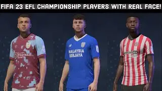FIFA 23 | All EFL Championship players with real face! Pt. 2