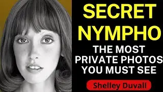 Shelley Duvall Most Private Photos You Must See _ Untold Story