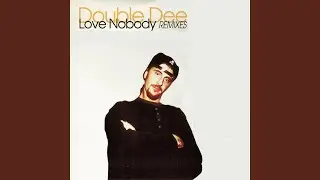 Love Nobody (Houseterity's Underclub Mix)