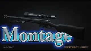 Contract Wars - M40 Bay5 Montage [Test]