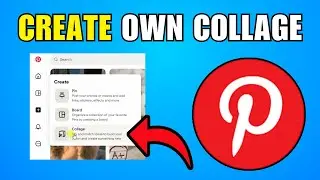 How To Create Your Own Collage With Pinterest (2026) (Best Method)