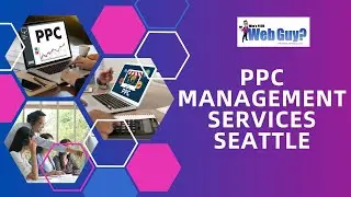 PPC Management Services Seattle