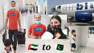 Travel Vlog - UAE 🇦🇪 to Pakistan 🇵🇰