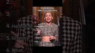 Ranking Iconic Milay Cryus Moments