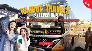 Rajput travels Sleeper bus | Karachi to Multan | beautiful bus in Pakistan | bus