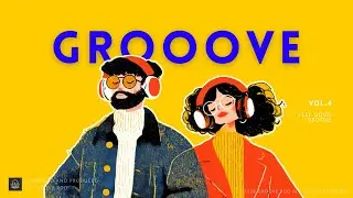 GROOVE POP | Feel-Good Grooves to Lift Your Mood | laid-back