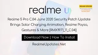 Realme 5 Pro C.04 June 2020 New Update Brings New Charging Animation & Much More | Realme Updates