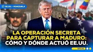 🔴 LA OPERACI&Oacute;N SECRETA DE DONALD TRUMP: as&iacute; se plane&oacute; la CAPTURA DE NICOL&Aacute;S MADURO en VENEZUELA
