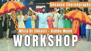 Mitra di Chhatri Babbu Maan | BHANGRA WORKSHOP | Hardeep Singh Bhangra | Stage One Studios