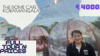 dome cafe Koramangala prices and birthday celebration price