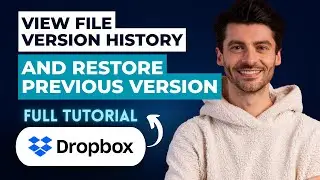 How to View File Version History and Restore a Previous Version in Dropbox [2026 Guide]
